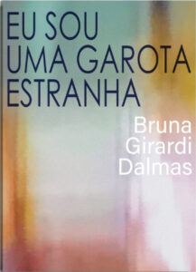 Livro Eu sou uma garota estranha